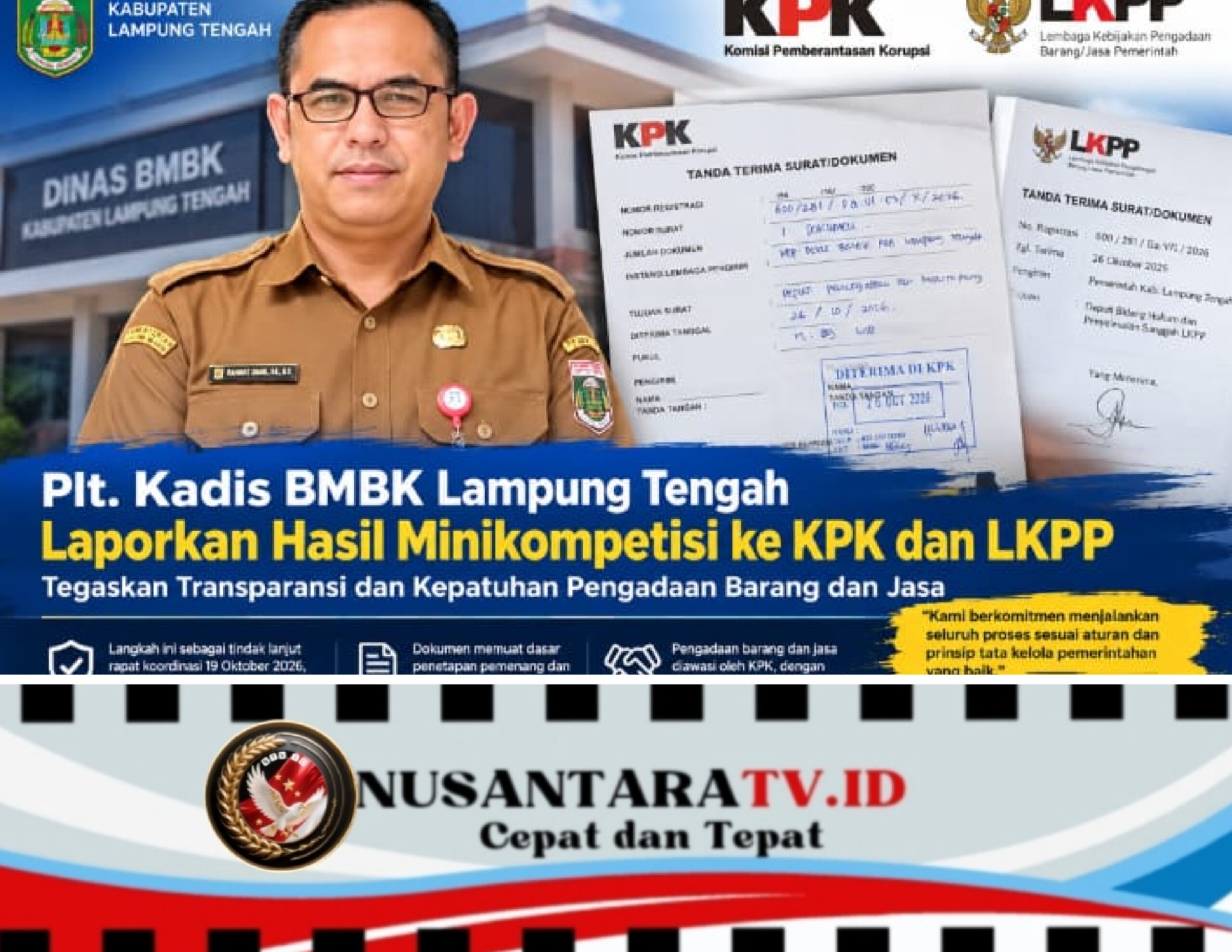 Plt. Kadis BMBK Lampung Tengah Laporkan Hasil Minikompetisi ke KPK dan LKPP, Tegaskan Transparansi Pengadaan